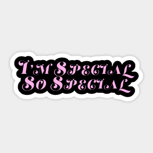 I'm Special Sticker